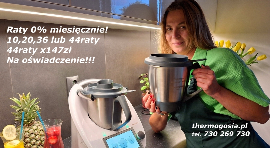 Raty  0% - na oświadczenie - 44x147zł - Thermomix TM6