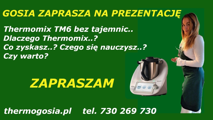 Zapraszam na Prezentację Thermomix